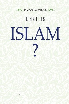 bokomslag What Is Islam?