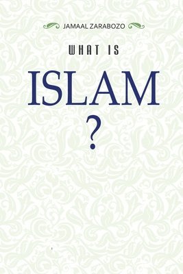 What Is Islam? 1