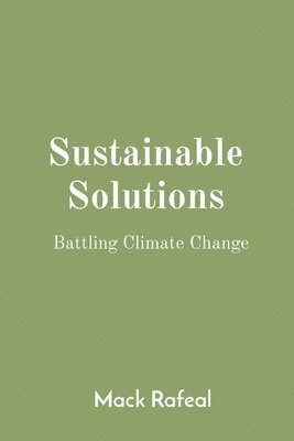 Mack Rafeal - Sustainable Solutions, Häftad