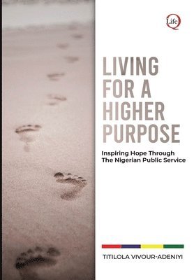 LIVING for a HIGHER PURPOSE 1