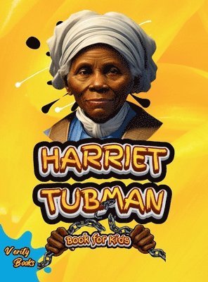 bokomslag Harriet Tubman Book for Kids