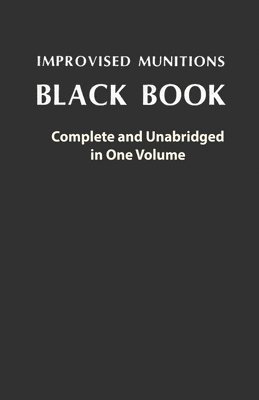 U S Government - Improvised Munitions Black Book, Häftad