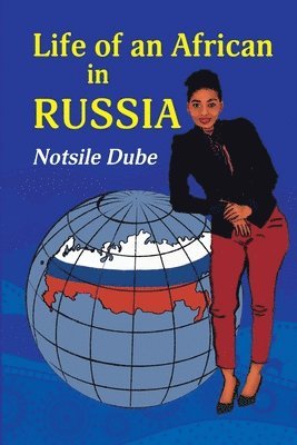 bokomslag Life of an African in Russia: 'A long letter to my grandmother'
