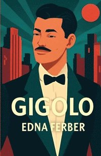 bokomslag Gigolo(Illustrated)