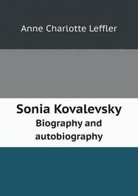 bokomslag Sonia Kovalevsky Biography and Autobiography