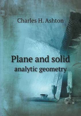Plane and solid analytic geometry 1