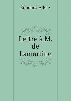 Lettre A M De Lamartine Edouard Alletz Bok Akademibokhandeln
