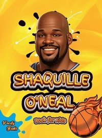 bokomslag Shaquille O'Neal Book for Kids: Meet the Basketball Legend Who Dominated the Court and the World!