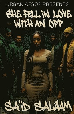 She Fell In Love With An Opp