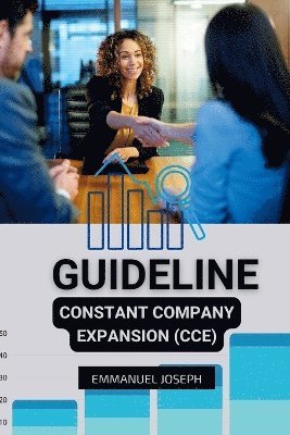 bokomslag Constant Company Expansion (CCE) Guideline