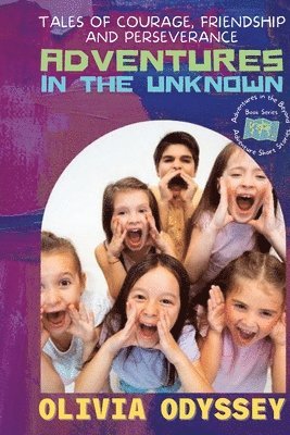 Olivia Odyssey - Adventures in the Unknown, Häftad