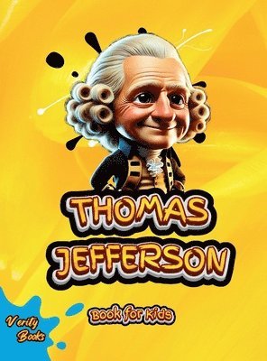 bokomslag THOMAS JEFFERSON BOOK FOR KIDS