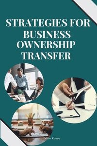 bokomslag Strategies for Business Ownership Transfer