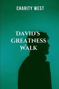 bokomslag David Greatness Walk