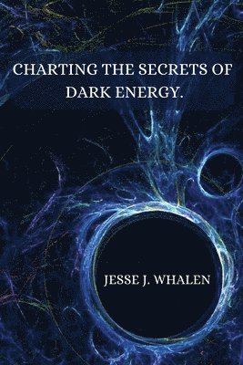 Charting the secrets of dark energy 1