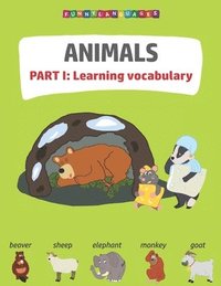 bokomslag English vocabulary for kids. Animals. Part 1.