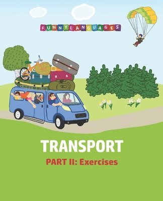 English vocabulary for kids. Transport. Part II 1