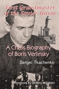 bokomslag First Grandmaster of the Soviet Union