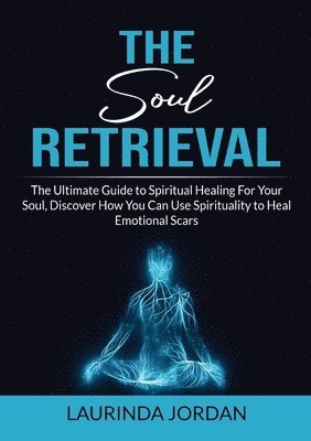 bokomslag Soul Retrieval