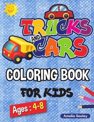 Amelia Sealey - Vehicle Coloring Book for Kids, Häftad