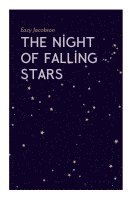 bokomslag The Night of Falling Stars