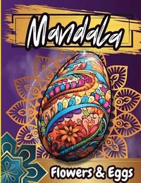 bokomslag Mandala Floawers & Eggs Coloring Book