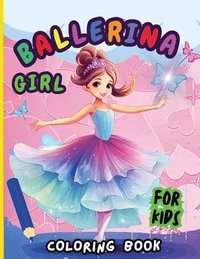 bokomslag Ballerina Girl Coloring Book For Kids
