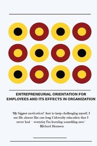 bokomslag Entrepreneurial orientation for employees and its effects in organization