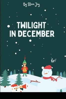 Twilight in December 1