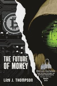 bokomslag The Future of Money