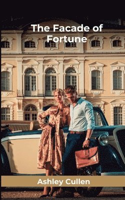Ashley Cullen - Facade of Fortune, Häftad