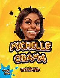 bokomslag Michelle Obama Book for Kids