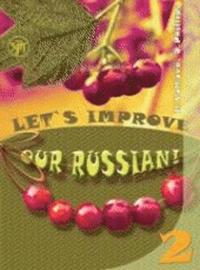 bokomslag Let's Improve our Russian