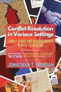 bokomslag Conflict Resolution in Various Settings