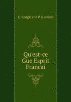 bokomslag Qu'est-ce Gue Esprit Francai