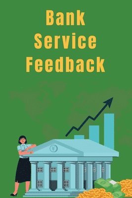 bokomslag Bank Service Feedback