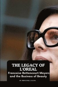 bokomslag The Legacy of L'Oreal