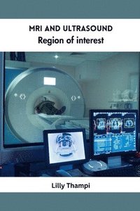 bokomslag MRI and Ultrasound Region of Interest