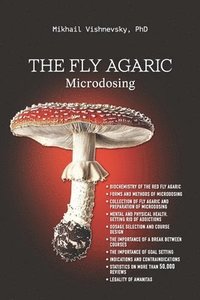 bokomslag The Fly Agaric. Microdosing: Amanita Muscaria for Mental and Physical Health