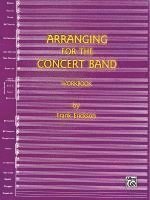 bokomslag Arranging for the Concert Band: Workbook