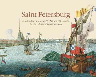 bokomslag Saint Petersburg in Watercolours and Prints of the 18th and 19th Centuries