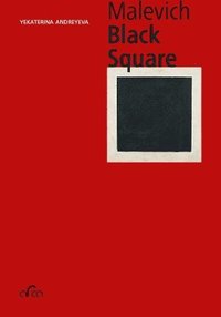 bokomslag Kazimir Malevich. Black Square