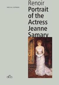 bokomslag Pierre-Auguste Renoir. Portrait of the Actress Jeanne Samary