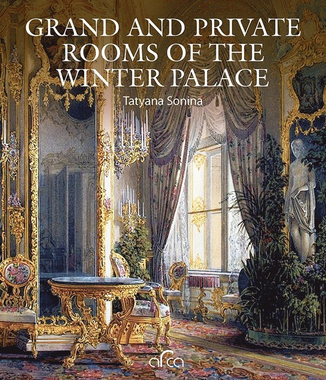 Grand and Private Rooms of the Winter Palace 1