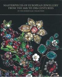 bokomslag Masterpieces of European Jewellery from the 16th to 19th Centuries
