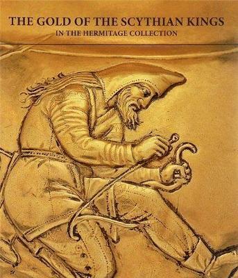 The Gold of the Scythian Kings in the Hermitage Collection 1