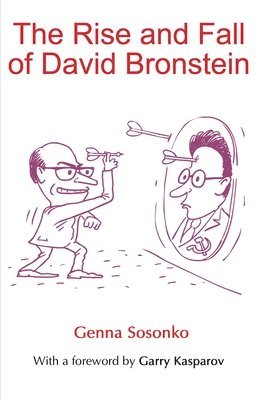 bokomslag The Rise and Fall of David Bronstein