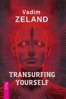 Vadim Zeland - Transurfing Yourself, Häftad
