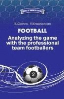Football. Analyzing the game with the professional team footballers. 1