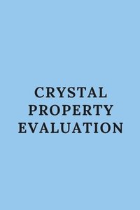 bokomslag Crystal Property Evaluation